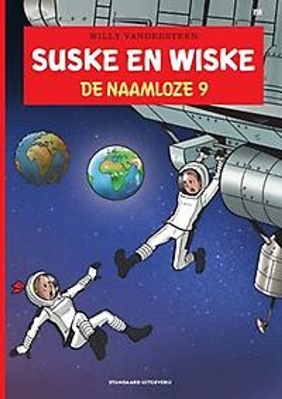 Suske en Wiske: De naamloze 9, Suske en Wiske in ruimtepakken zweven nabij een ruimteschip met de aarde op de achtergrond.