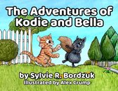The Adventures of Kodie and Bella