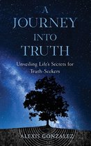 A Journey into Truth