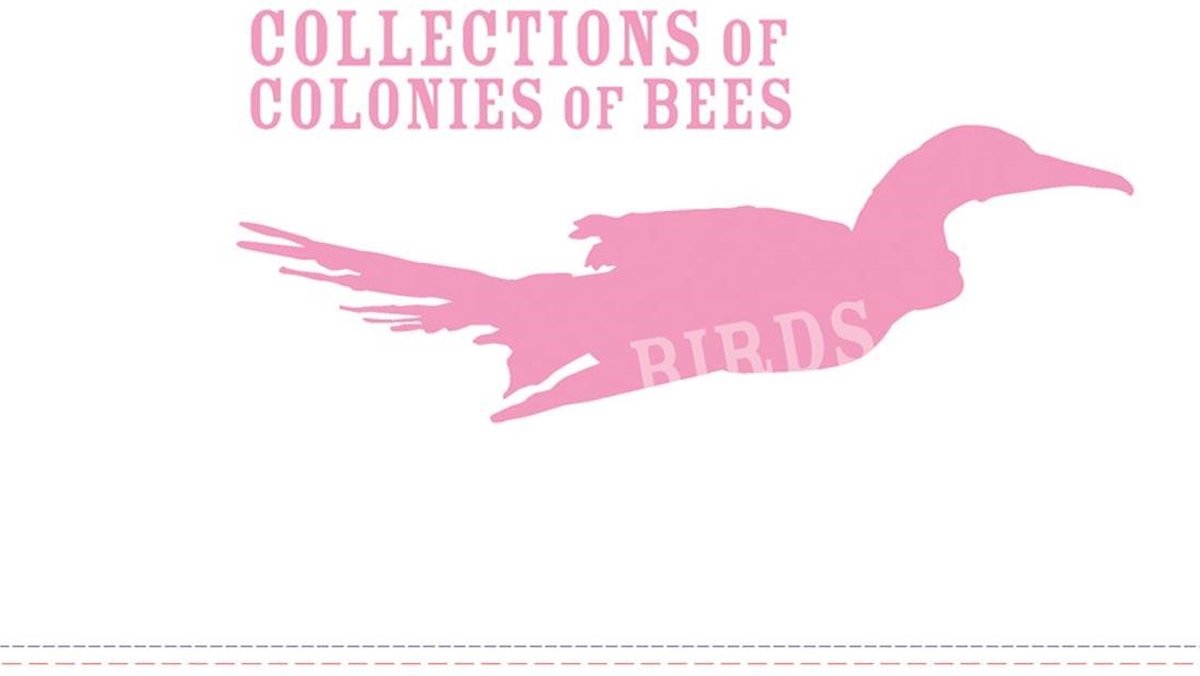 Collections Of Colonies Of Bees - Birds (CD)