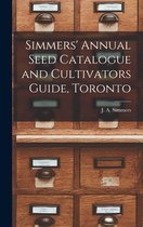 Simmers' Annual Seed Catalogue and Cultivators Guide, Toronto