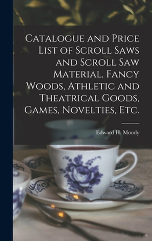 Catalogue and Price List of Scroll Saws and Scroll Saw Mater ... - cover