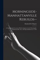 Morningside-Manhattanville Rebuilds--