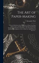 The Art of Paper-making