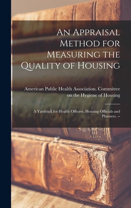 Foto: An appraisal method for measuring the quality of housing
