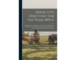 Keene City Directory for the Years 1895-6