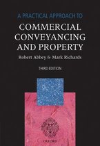 A Practical Approach to Commercial Conveyancing an