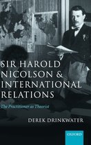 Sir Harold Nicolson and International Relations