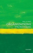 Organizations A Very Short Introduction