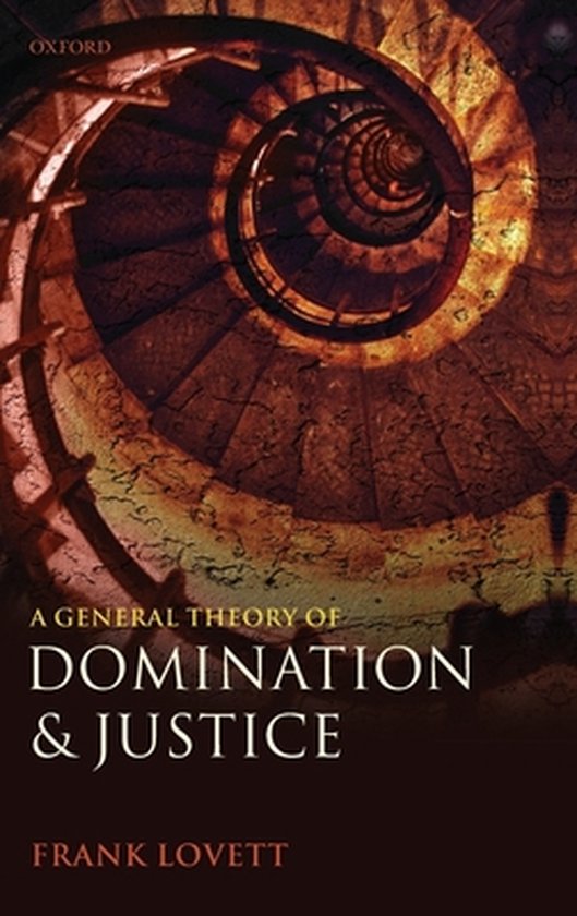 ISBN A General Theory of Domination and Justice, Anglais, Livre broché, 288 pages