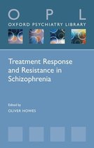 Treatment Response and Resistance in Schizophrenia
