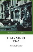 Short Oxford History of Italy- Italy Since 1945