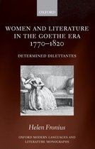 Women and Literature in the Goethe Era 1770-1820