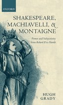 Shakespeare, Machiavelli, And Montaigne