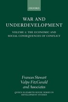 War and Underdevelopment: Volume 1