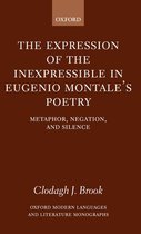 Oxford Modern Languages and Literature Monographs-The Expression of the Inexpressible in Eugenio Montale's Poetry