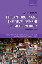 Critical Frontiers of Theory, Research, and Policy in International Development Studies- Philanthropy and the Development of Modern India