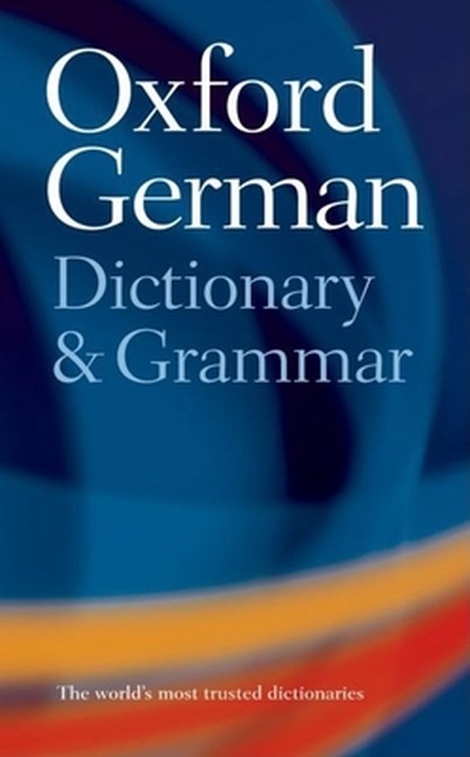 Oxford German Dictionary and Grammar, Gunhild Prowe 9780198603894