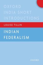Indian Federalism (Oxford India Short Introductions)