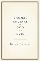 Thomas Aquinas On God And Evil