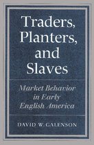 Traders, Planters, and Slaves