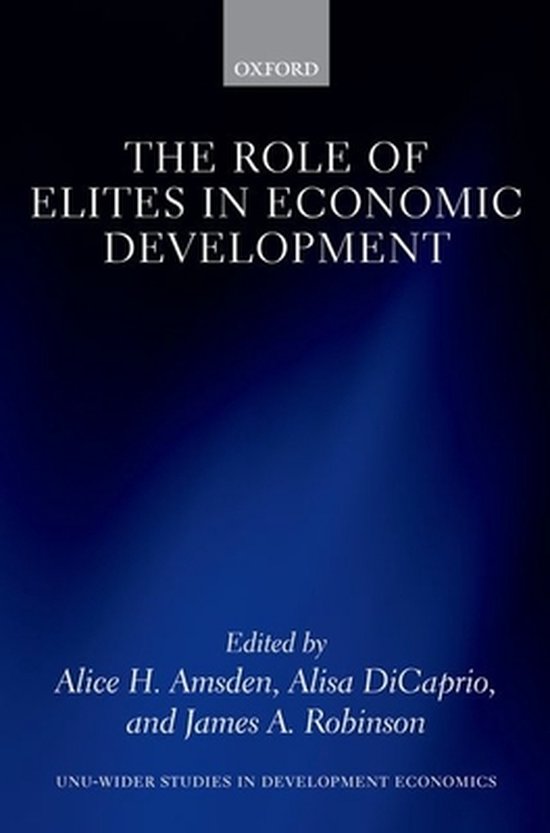 Couverture du livre 'The Role of Elites in Economic Development' par Alice H. Amsden, Alisa DiCaprio et James A. Robinson.