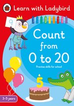 Learn with Ladybird- Count from 0 to 20: A Learn with Ladybird Activity Book 3-5 years