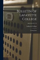 Bulletin of Lafayette College: Catalog Issue; 1863/64-1871/72