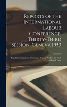 Reports of the International Labour Conference, Thirty-third Session, Geneva 1950