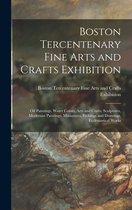 Boston Tercentenary Fine Arts and Crafts Exhibition