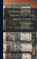 Genealogy of a Branch of the Mead Family