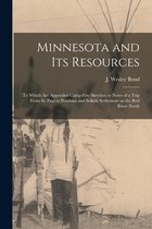 Minnesota and Its Resources [microform]
