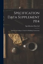 Specification Data Supplement 1914 [microform]