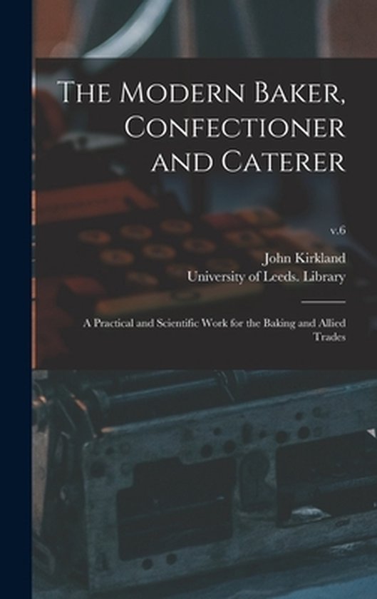 The Modern Baker, Confectioner and Caterer - cover