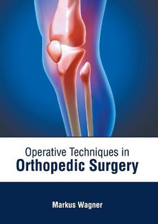 Operative Techniques in Orthopedic Surgery - cover