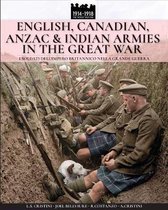 Ww1&2- English, Canadian, ANZAC & Indian armies in the great war
