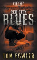 The C.T. Ferguson Crime Novellas- Red City Blues