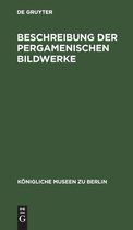 Beschreibung der Pergamenischen Bildwerke