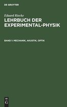 Mechanik, Akustik, Optik