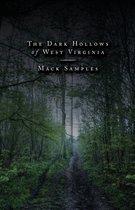 Dark Hollows of West Virginia