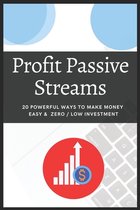 Profit Passive Streams