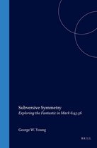 Biblical Interpretation Series- Subversive Symmetry