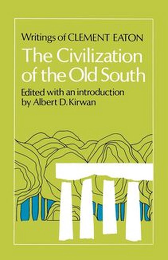 The Civilization of the Old South - cover