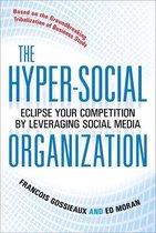 Hyper-Social Organization