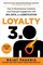 Loyalty 3.0: How To Revolutionize Customer And Employee Enga