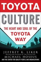 Toyota Culture Heart & Soul Toyota Way