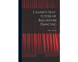 Casani's Self-tutor of Ballroom Dancing