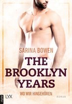 Brooklyn-Years-Reihe 6 - The Brooklyn Years - Wo wir hingehören