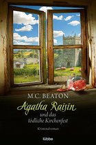Agatha Raisin Mysteries 19 - Agatha Raisin und das tödliche Kirchenfest