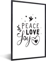 Fotolijst incl. Poster - Peace love & joy - Quotes - Spreuken - Kerst - Vrede - Liefde - Geluk - 20x30 cm - Posterlijst - Kerstmis Decoratie - Kerstversiering - Kerstdecoratie Woonkamer - Kerstversiering - Kerstdecoratie voor binnen - Kerstmis